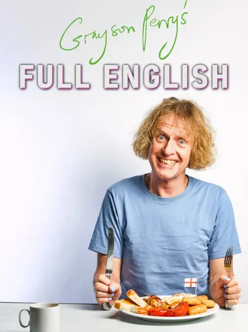  Grayson Perry's Full English (2023)