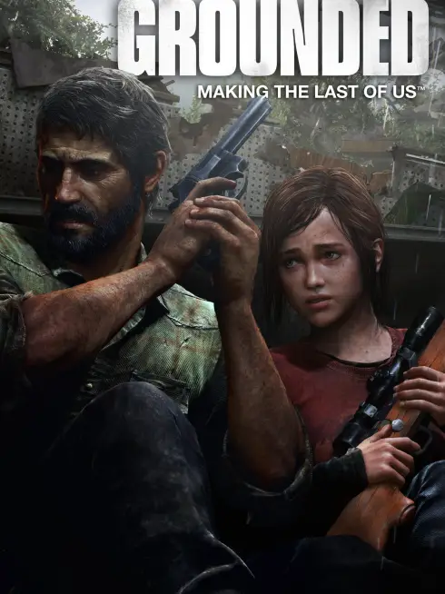  Grounded: Making The Last of Us (2013)