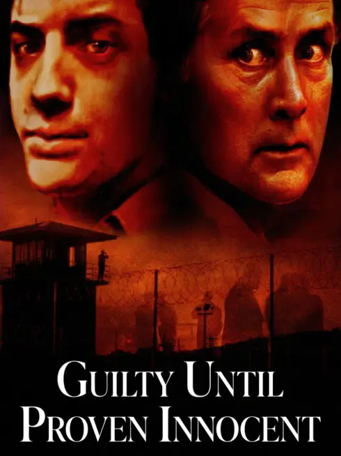 Guilty Until Proven Innocent