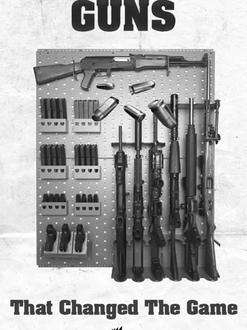 Guns That Changed The Game