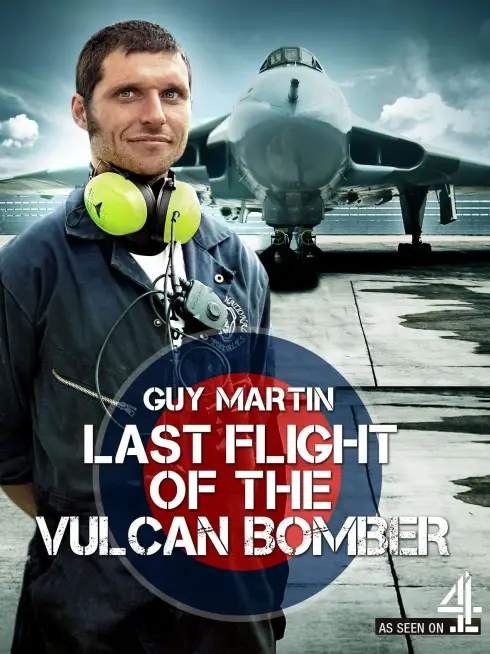 Guy Martin: Last Flight of the Vulcan Bomber