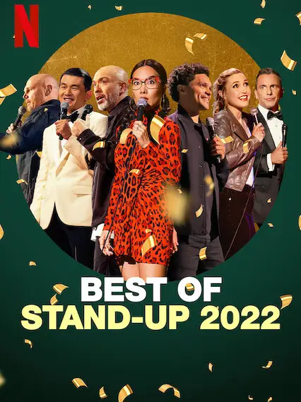 Phim Hài độc thoại 2022: Những khoảnh khắc hay nhất - Best of Stand-Up 2022 (2022)