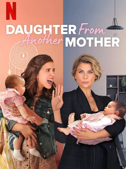 Phim Hai mẹ, hai con (Phần 2) - Daughter From Another Mother (Season 2) (2021)