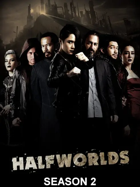 Phim Hai Nửa Thế Giới (Phần 2) - Halfworlds (Season 2) (2017)