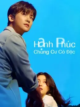 Hạnh Phúc: Chung Cư Có Độc (Happiness)