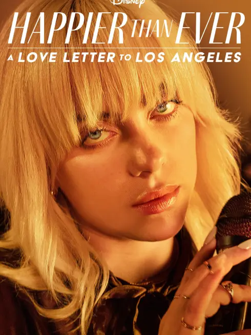 Phim Hạnh Phúc Hơn Bao Giờ Hết: Một Bức Thư Tình Gửi Los Angeles - Happier Than Ever: A Love Letter To Los Angeles (2021)