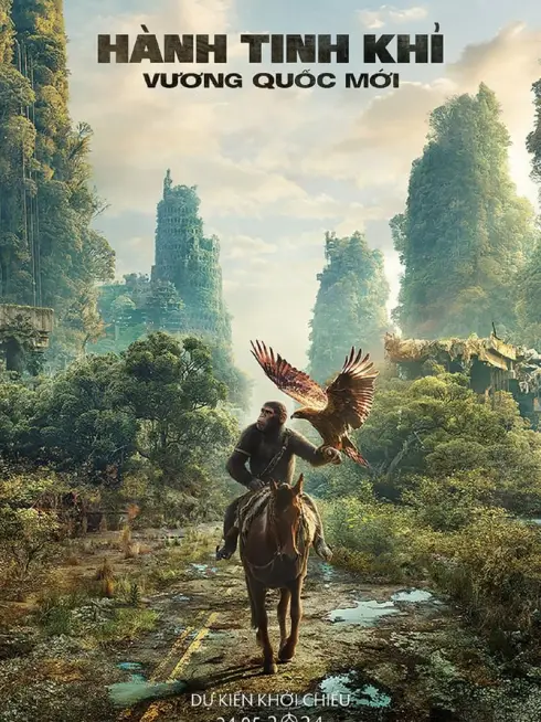 Phim Hành Tinh Khỉ: Vương Quốc Mới - Kingdom of the Planet of the Apes (2024)