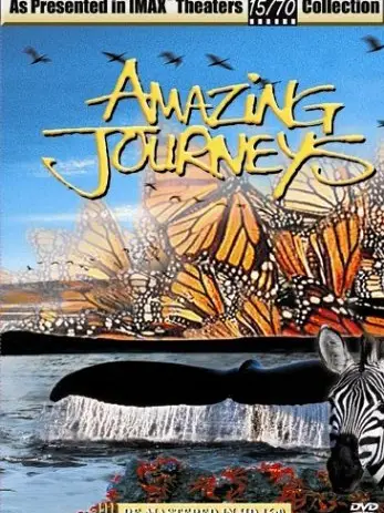 Phim Hành Trình Kinh Ngạc - Amazing Journeys (1999)
