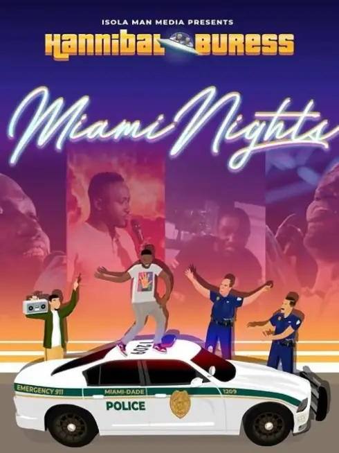 Hannibal Buress: Miami Nights