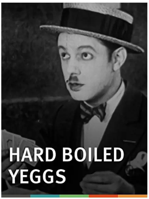  Hard Boiled Yeggs (1926)