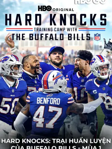 Hard Knocks: Trại Huấn Luyện Của Buffalo Bills