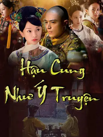 Phim Hậu Cung Như Ý Truyện - Ruyi's Royal Love in the Palace (2018)