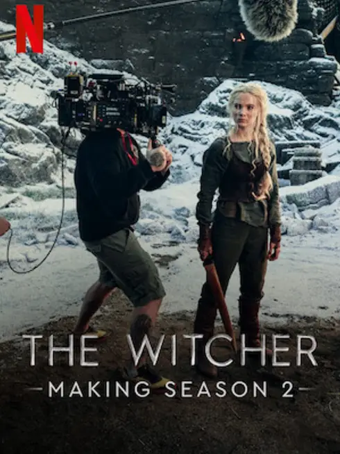 Phim Hậu trường: Thợ săn quái vật – Mùa 2 - Making The Witcher: Season 2 (2021)