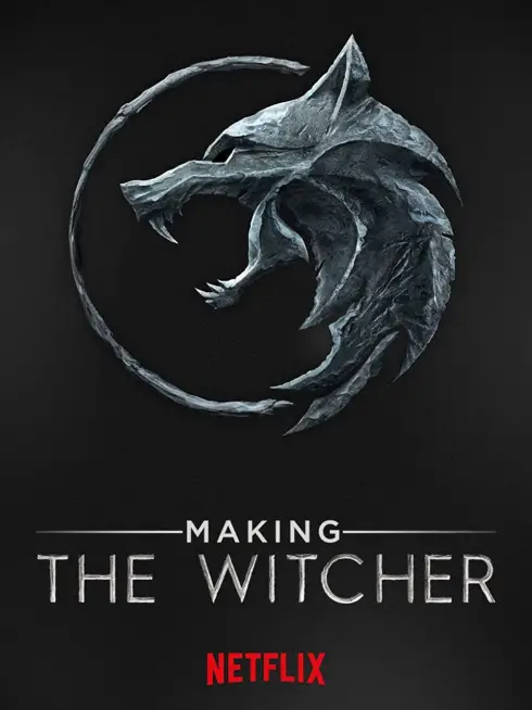 Phim Hậu trường: Thợ săn quái vật - Making The Witcher (2020)