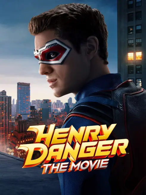 Henry Danger: Bản Điện Ảnh