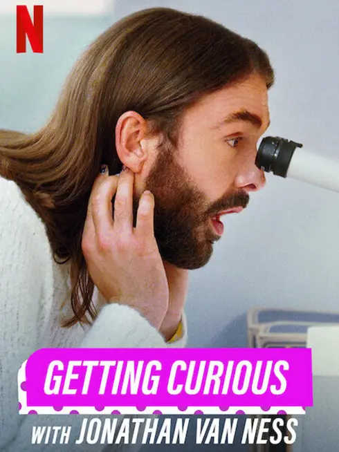Phim Hiếu kỳ cùng Jonathan Van Ness - Getting Curious with Jonathan Van Ness (2022)