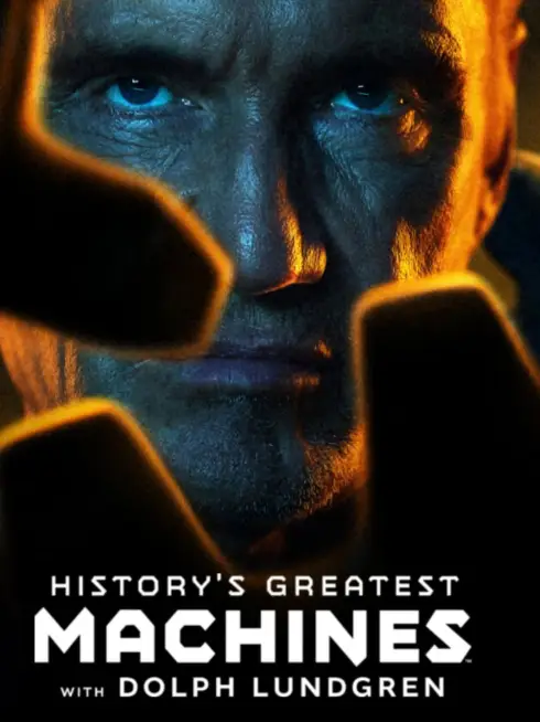  History's Greatest Machines with Dolph Lundgren (2026)