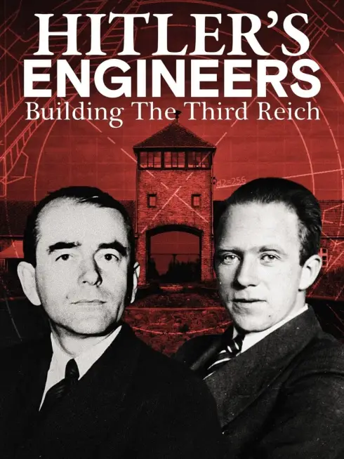  Hitler's Engineers: Building the Third Reich (2023)