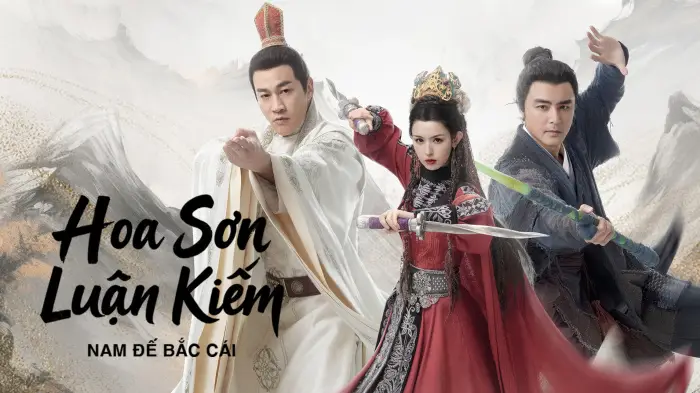 Hoa Sơn Luận Kiếm - Nam Đế Bắc Cái