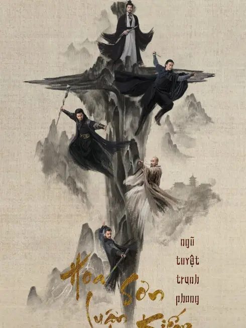 Phim Hoa Sơn Luận Kiếm - Ngũ Tuyệt Tranh Phong - Duel on Mount Hua (Season 4) (2025)