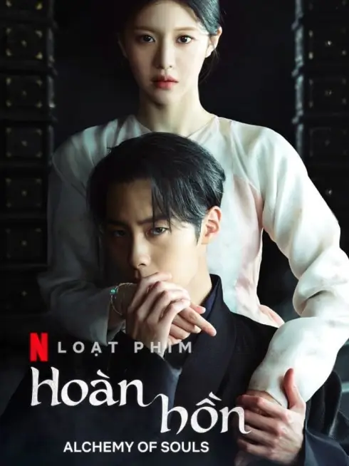 Phim Hoàn Hồn (Phần 1) - Alchemy Of Souls (Season 1) (2022)