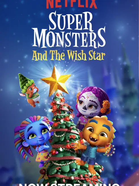 Phim Hội quái siêu cấp và Ngôi sao ước - Super Monsters and the Wish Star (2018)