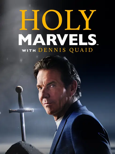  Holy Marvels with Dennis Quaid (2024)