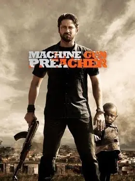 Phim Họng Súng Công Lý - Machine Gun Preacher (2011)