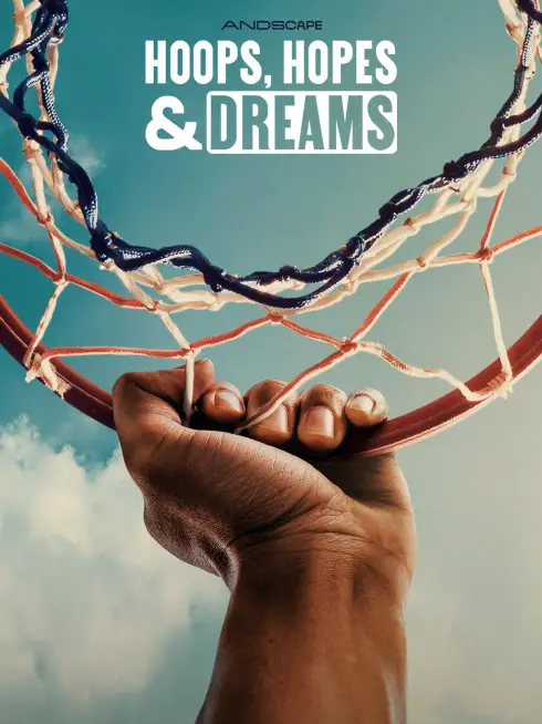 Hoops, Hopes & Dreams