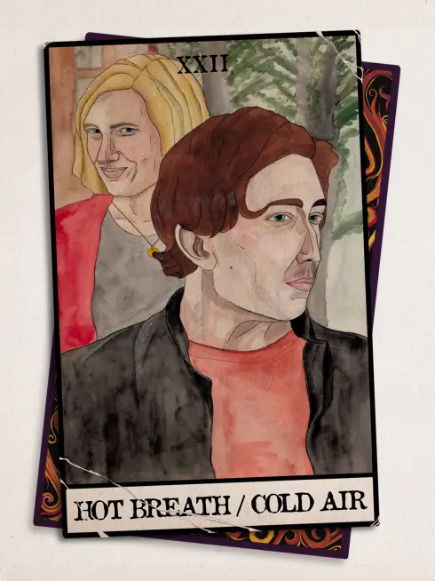 Hot Breath/Cold Air