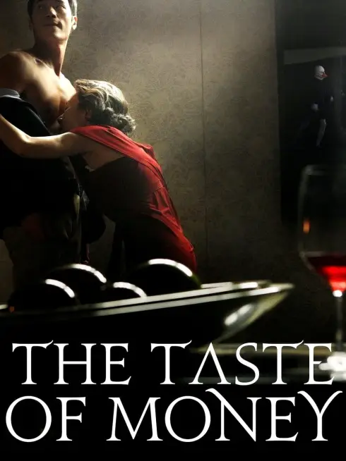 Phim Hương Vị Đồng Tiền - The Taste of Money (2012)