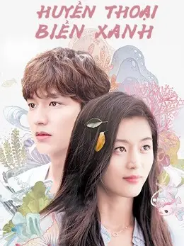 Phim Huyền Thoại Biển Xanh - Legend of the Blue Sea (2016)