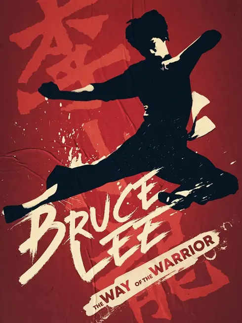 Phim Huyền Thoại Lý Tiểu Long - Bruce Lee: The Way Of The Warrior (2022)