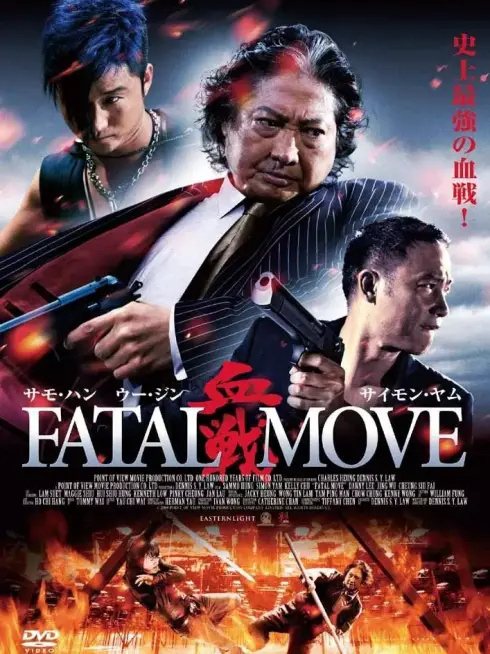 Phim Huyết Chiến - Fatal Move - Triad Wars (2008)