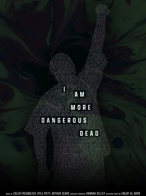 I Am More Dangerous Dead