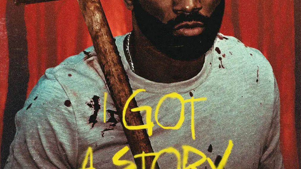 I Got a Story to Tell