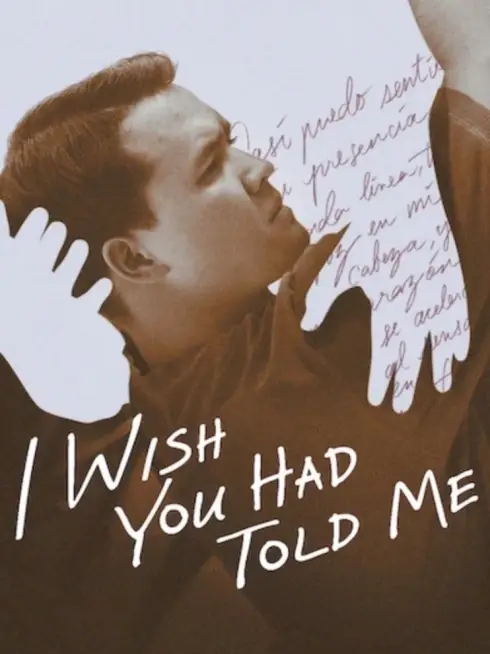  I Wish You Had Told Me (2025)