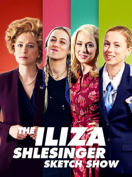 Phim Iliza Shlesinger: Hài kịch ngắn - The Iliza Shlesinger Sketch Show (2020)