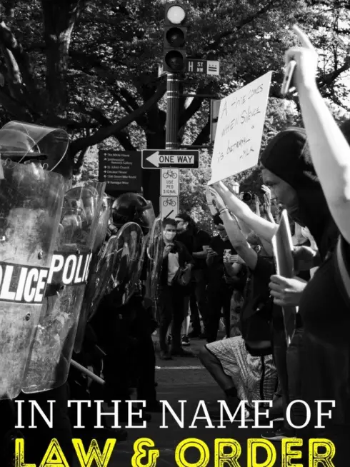 In the Name of Law and Order