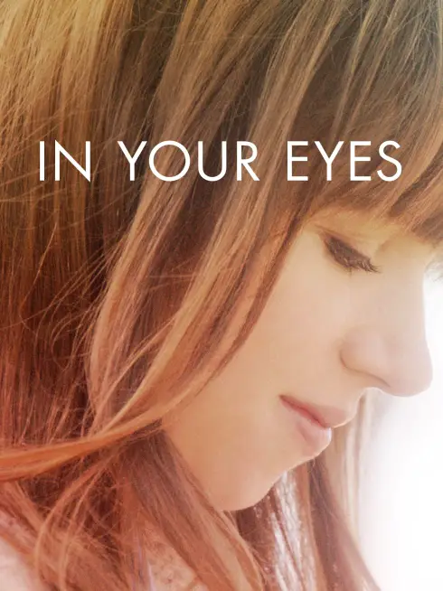 Phim In Your Eyes - In Your Eyes (2014)