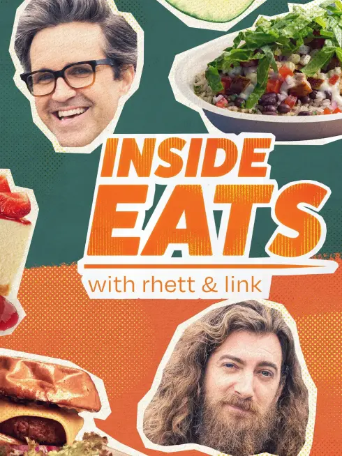 Inside Eats with Rhett & Link