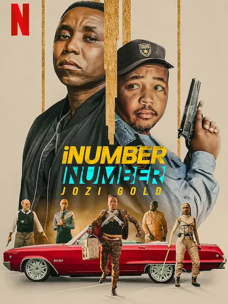 Phim iNumber Number: Vàng Johannesburg - iNumber Number: Jozi Gold (2023)