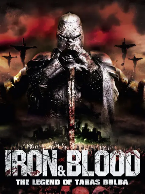 Iron & Blood: The Legend of Taras Bulba