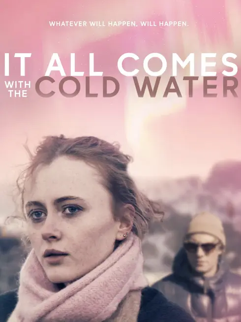  It All Comes with the Cold Water (2024)