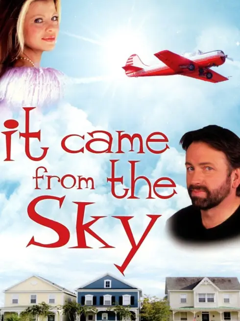 It Came from the Sky