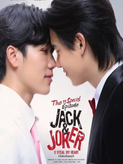 Phim Jack & Joker The Special Episode - Jack & Joker ทำไมต้องเป็นเธอทุกที The Special Episode (2025)