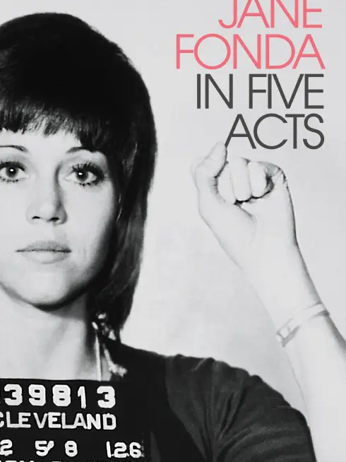 Jane Fonda Trong Năm Hồi Kịch Cuộc Đời
