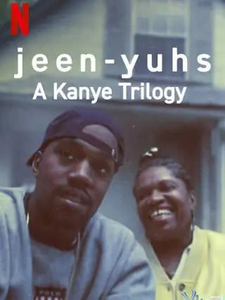 Phim Jeen-yuhs: Bộ Ba Của Kanye - Jeen-yuhs: A Kanye Trilogy (2022)