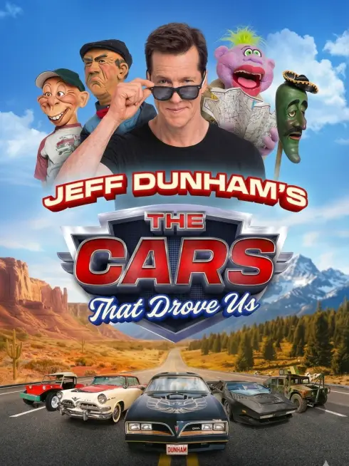  Jeff Dunham's The Cars That Drove Us (2026)