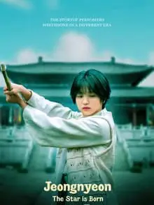 Phim Jeong Nyeon: Ngôi Sao Vụt Sáng - Jeongnyeon: The Star is Born (2024)